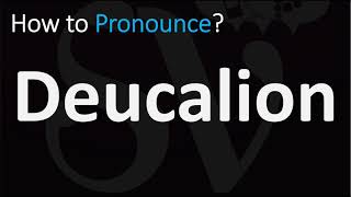 How to Pronounce Deucalion CORRECTLY [upl. by Liv]