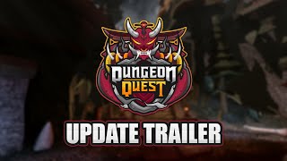 Dungeon Quest  Update Trailer [upl. by Cyna]