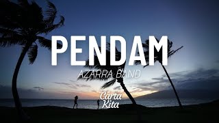 Pendam  Azarra Band Lyrics [upl. by Htebiram]