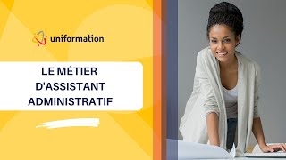 Le métier dassistant administratif [upl. by Esilrac]