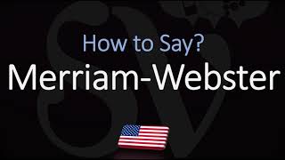 How to Pronounce Merriam Webster CORRECTLY [upl. by Shela]