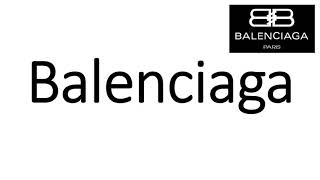 How to Pronounce Balenciaga CORRECTLY [upl. by Janiuszck529]