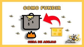 Como FUNDIR CERA de Abeja 🐝🧡🎥 Modo casero [upl. by Vizzone928]