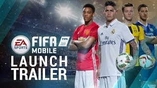 FIFA Mobile Launch Trailer [upl. by Nairdad]