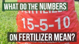 What do the Numbers on Fertilizer Mean [upl. by Lever]