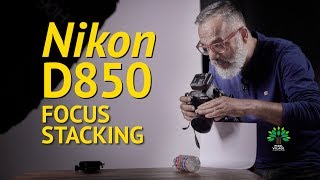 Nikon D850 Focus Stacking Explained  Viilage Review [upl. by Oravla]