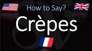 How to Pronounce Crepes CORRECTLY [upl. by Akehsat907]