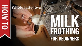 How To Milk Frothing for Beginners 5 Tips [upl. by Aletta]