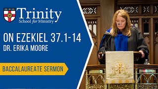 2022 Baccalaureate Sermon  Dr Erika Moore [upl. by Addie]