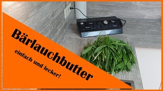 Bärlauchbutter  einfach lecker  Rezepte [upl. by Crowe]