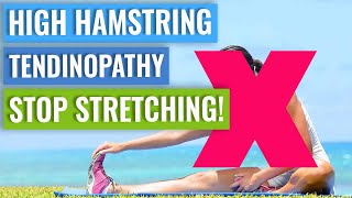 High Hamstring Tendinopathy  DONT Stretch It [upl. by Henigman995]