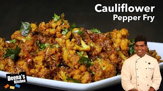 Cauliflower Pepper Fry Recipe in Tamil  Cauliflower Masala Recipe  CDK 468  Chef Deenas Kitchen [upl. by Glenda]