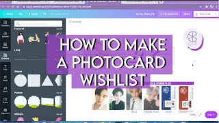 🌼 How to Create A Photocard Wishlist [upl. by Nor]