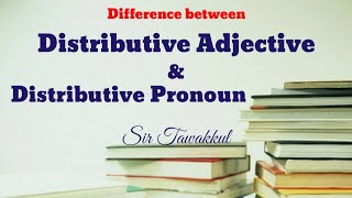 Difference between distributive adjective and distributive pronoun  English Grammar  Easy Teacher [upl. by Hymie]