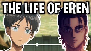 The Life Of Eren Yeager UPDATED [upl. by Adnamra608]