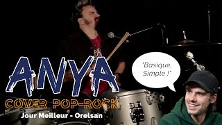 ANYA  Jour Meilleur  Orelsan Cover [upl. by Oisacin55]