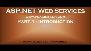 Part 1 Introduction to asp net web services [upl. by Ffirahs]