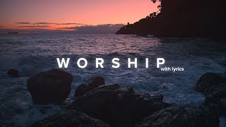 Powerful Worship Songs 2021 with Lyrics [upl. by Mcmath]