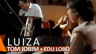 Tom Jobim e Edu Lobo Luiza DVD Águas de Março [upl. by Kaylee400]