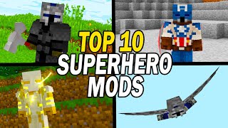 Top 10 Minecraft Superhero Mods [upl. by Odoric]