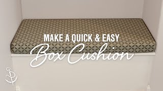 How To Make a Quick and Easy Box Cushion [upl. by Aitak]